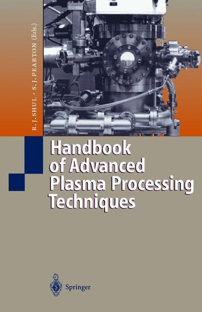 Handbook of Advanced Plasma Processing Techniques, S. J. Pearton ;  R. J. Shul - Paperback - 9783642630965