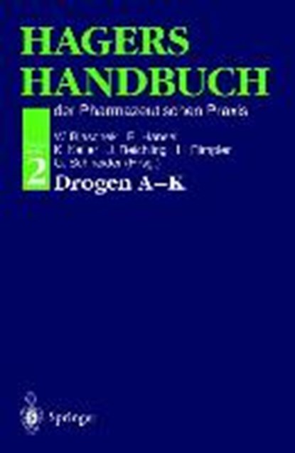 Hagers Handbuch Der Pharmazeutischen Praxis, Wolfgang Blaschek ; Rudolf Hansel ; Konstantin Keller ; Jurgen Reichling - Paperback - 9783642637940