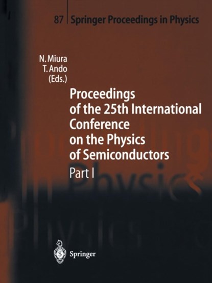 Proceedings of the 25th International Conference on the Physics of Semiconductors Part I, niet bekend - Paperback - 9783642639937