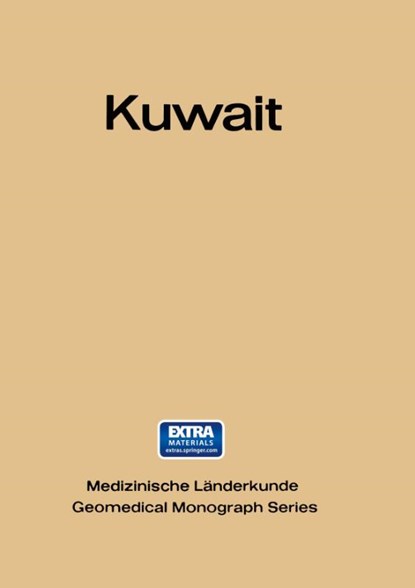 Kuwait, Geoffrey E. French ; Alan G. Hill - Paperback - 9783642651748