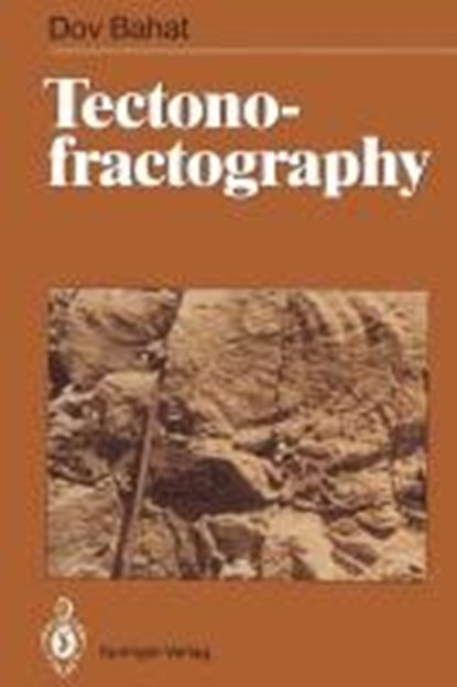 Tectonofractography, Dov Bahat - Paperback - 9783642761645
