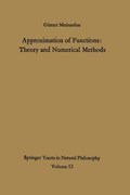 Approximation of Functions: Theory and Numerical Methods | Gunter Meinardus ; Larry L. Schumaker | 