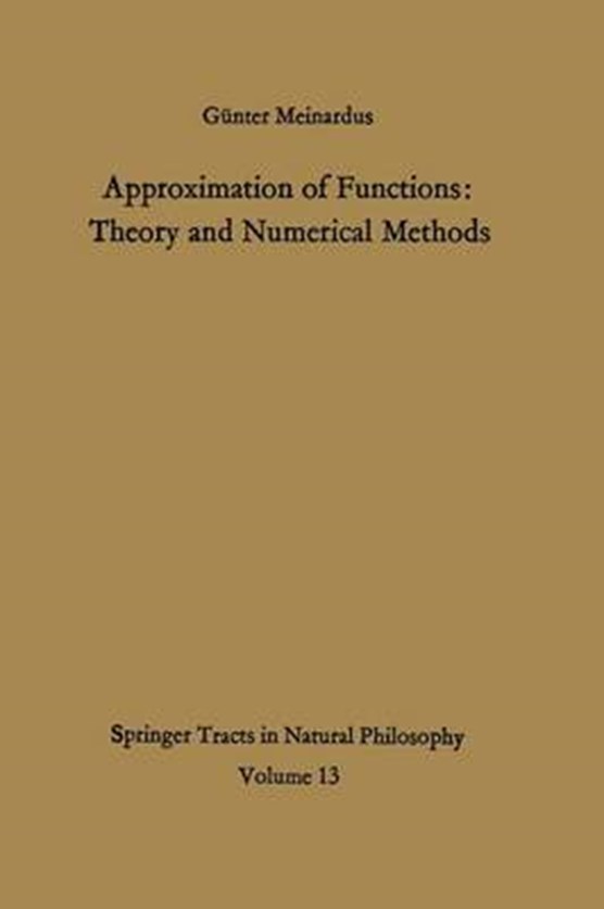 Approximation of Functions: Theory and Numerical Methods