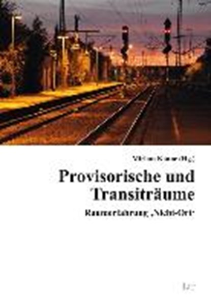 Provisorische und Transiträume, niet bekend - Paperback - 9783643119063