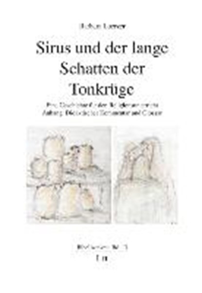 Loerzer, B: Sirus und der lange Schatten der Tonkrüge, LOERZER,  Barbara - Paperback - 9783643140180