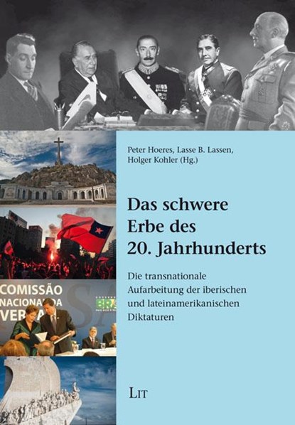 Das schwere Erbe des 20. Jahrhunderts, Peter Hoeres ; Lasse B. Lassen ; Holger Kohler - Paperback - 9783643156297
