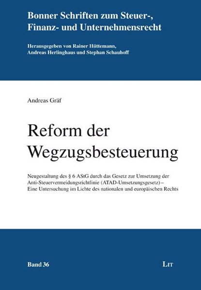 Reform der Wegzugsbesteuerung, Andreas Gräf - Paperback - 9783643156556