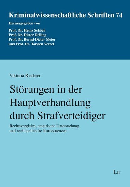 Störungen in der Hauptverhandlung durch Strafverteidiger, Viktoria Riederer - Paperback - 9783643156792