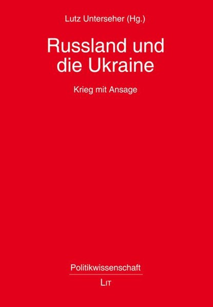 Rußland und die Ukraine, Lutz Unterseher - Paperback - 9783643250933
