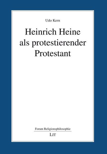 Heinrich Heine als protestierender Protestant, Udo Kern - Paperback - 9783643251794