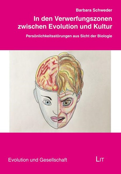 In den Verwerfungszonen zwischen Evolution und Kultur, Barbara Schweder - Paperback - 9783643511454