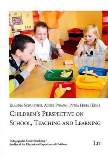 Children's Perspective on School, Teaching and Learning, niet bekend - Paperback - 9783643906786