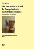The Print Media as a Tool for Evangelisation in Auchi-Diocese / Nigeria | Peter Egielewa | 