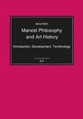 Marxist Philosophy and Art History | Boris Röhrl | 