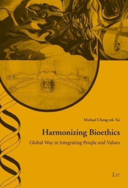 Harmonizing Bioethics, Michael Tai - Paperback - 9783643913609