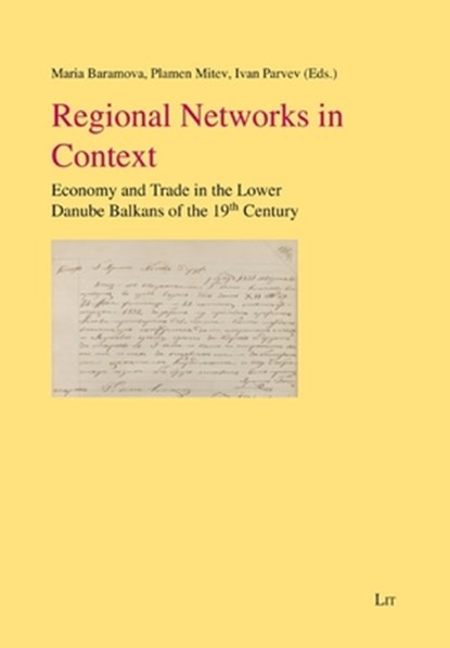 Regional Networks in Context, Maria Baranova ; Plamen Mitev ; Ivan Parvev - Paperback - 9783643914392
