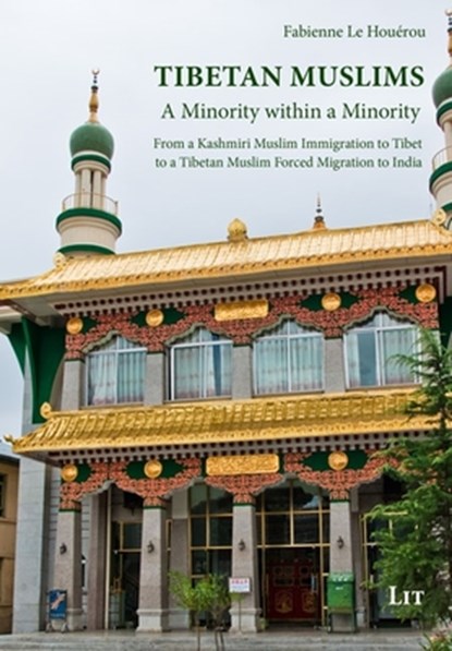 Tibetan Muslims, Fabienne Le Houerou - Paperback - 9783643914453