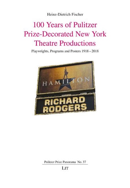 100 Years of Pulitzer Prize-Decorated New York Theatre Productions, Heinz-Dietrich Fischer - Paperback - 9783643916297