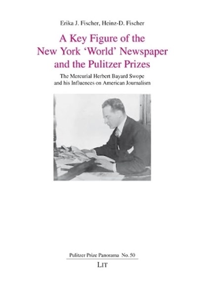 A Key Figure of the New York 'World' Newspaper and the Pulitzer Prizes, niet bekend - Paperback - 9783643918314