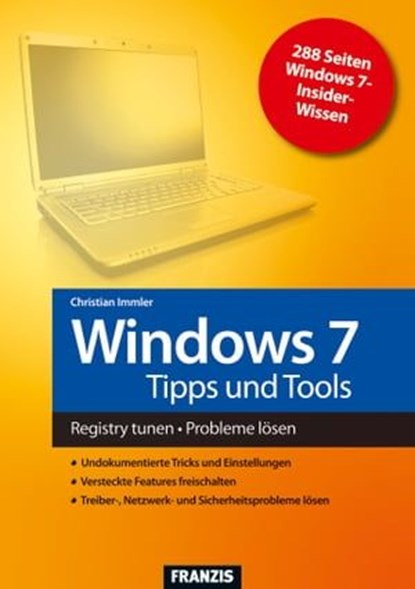 Windows 7 Tipps und Tools, Christian Immler - Ebook - 9783645220149