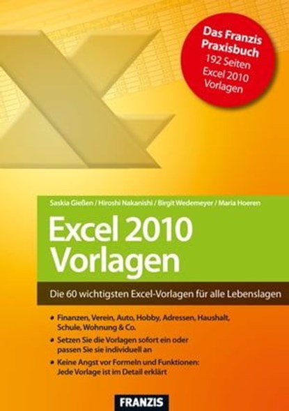 Excel 2010 Vorlagen, Saskia Gießen ; Hiroshi Nakanishi ; Birgit Wedemeyer ; Maria Hoeren - Ebook - 9783645220187