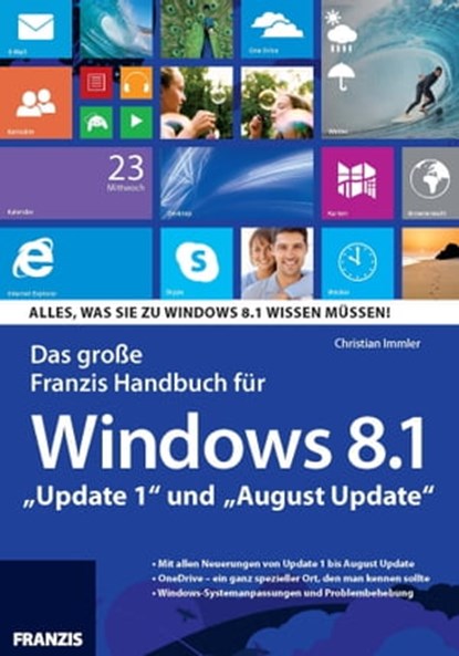 Das große Franzis Handbuch für Windows 8.1, Christian Immler - Ebook - 9783645222785