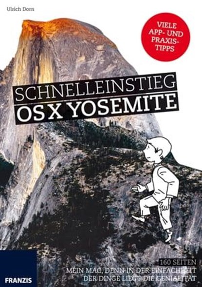 Schnelleinstieg OS X Yosemite, Ulrich Dorn - Ebook - 9783645223102