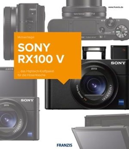 Kamerabuch Sony RX100 V, Michael Nagel - Ebook - 9783645224468