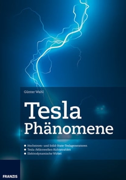 Tesla Phänomene, Günter Wahl - Ebook - 9783645270298
