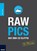 RAW PICS, PFLAUM,  Andreas - Overig - 9783645603959