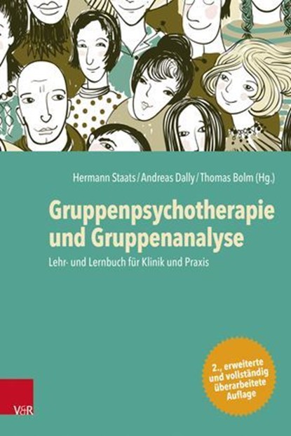 Gruppenpsychotherapie und Gruppenanalyse, Carsten Spitzer ; Diana Pflichthofer ; Harald J. Freyberger ; Bernhard Strauß ; Rainer Weber ; Ulrich Streeck ; Karl König ; Michael Winkler ; Hermann Staats ; Andreas Dally ; Norbert Radde ; Ole Falck ; Angelika Berghaus ; Christiane Bakhit ; Anita May ; - Ebook - 9783647992488