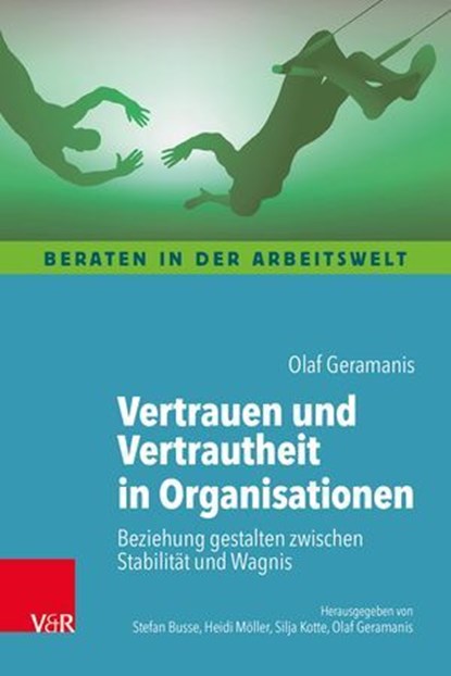 Vertrauen und Vertrautheit in Organisationen, Olaf Geramanis - Ebook - 9783647993010