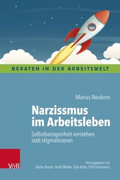 Narzissmus im Arbeitsleben, Marius Neukom - Ebook - 9783647993140