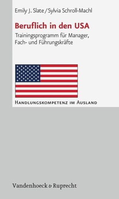 Beruflich in den USA, Emily J. Slate ; Sylvia Schroll-Machl ; Jörg Plannerer - Ebook - 9783647995717