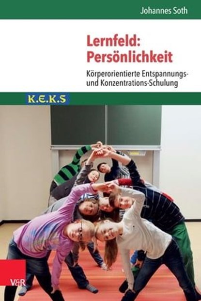 Lernfeld: Persönlichkeit, Johannes Soth - Ebook - 9783647996516