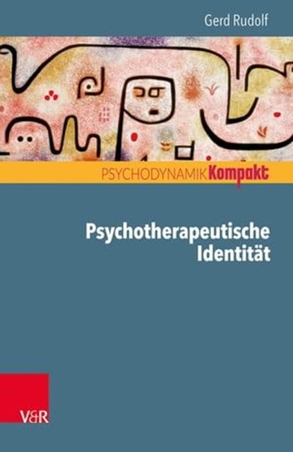 Psychotherapeutische Identität, Gerd Rudolf - Ebook - 9783647998060