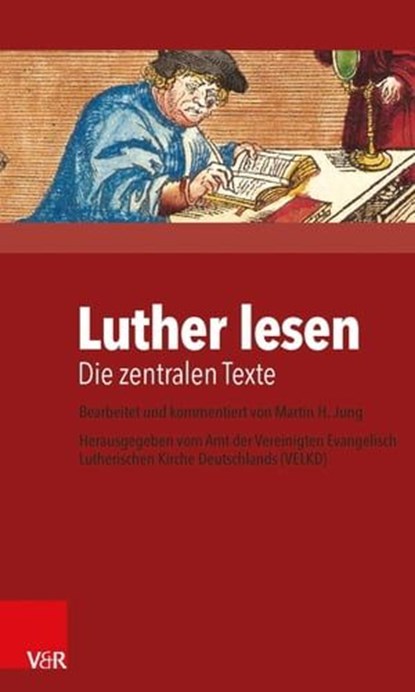 Luther lesen, Martin H. Jung - Ebook - 9783647998107