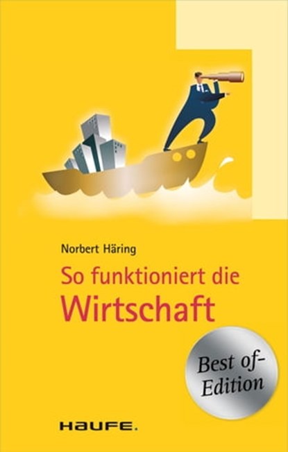 So funktioniert die Wirtschaft, Norbert Häring - Ebook - 9783648025536