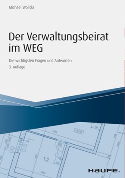 Der Verwaltungsbeirat im WEG, Michael Wolicki - Ebook - 9783648099162