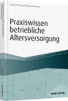 Praxiswissen Betriebliche Altersversorgung | Thüsing, Gregor ; Granetzny, Thomas | 