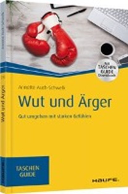 Auch-Schwelk, A: Wut und Ärger, AUCH-SCHWELK,  Annette - Paperback - 9783648107621