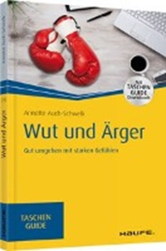 Auch-Schwelk, A: Wut und Ärger