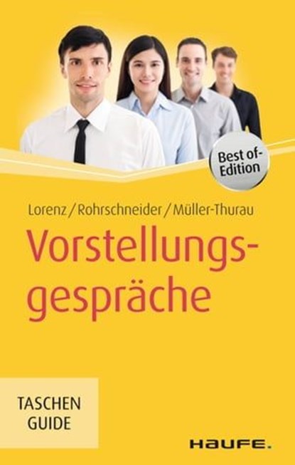 Vorstellungsgespräche, Michael Lorenz ; Uta Rohrschneider ; Claus Peter Müller-Thurau - Ebook - 9783648121863