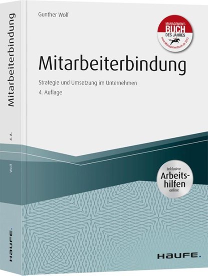 Mitarbeiterbindung - inkl. Arbeitshilfen online, Gunther Wolf - Gebonden - 9783648137123