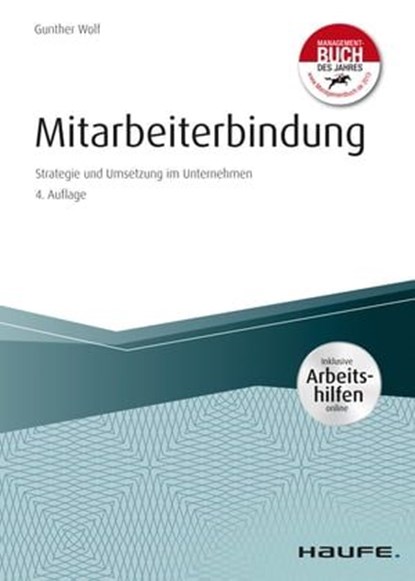 Mitarbeiterbindung - inkl. Arbeitshilfen online, Gunther Wolf - Ebook - 9783648137161