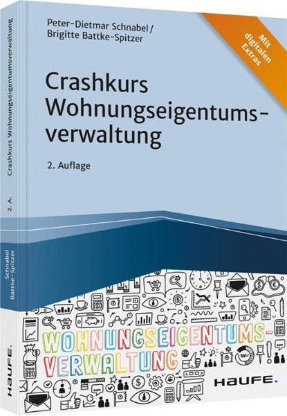 Crashkurs Wohnungseigentumsverwaltung, Peter-Dietmar Schnabel ; Brigitte Batke-Spitzer - Paperback - 9783648148594