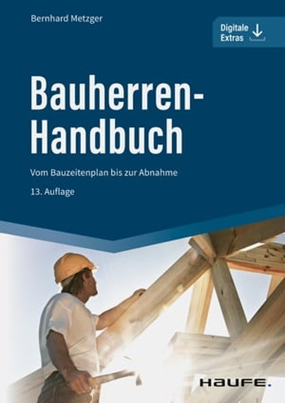 Bauherren-Handbuch, Bernhard Metzger - Ebook - 9783648148914