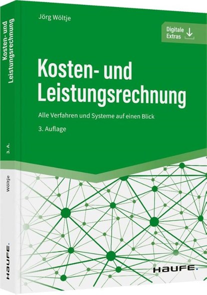 Kosten- und Leistungsrechnung, Jörg Wöltje - Paperback - 9783648165690