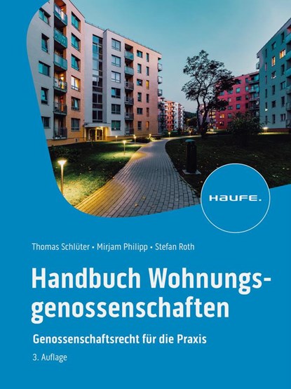Handbuch Wohnungsgenossenschaften, Thomas Schlüter ;  Mirjam Philipp ;  Stefan Roth - Gebonden - 9783648166161