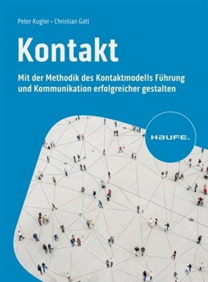 Kontakt, Peter Kugler ; Christian Gatt - Ebook - 9783648167090